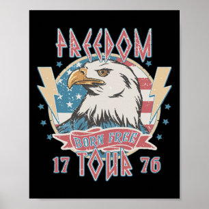 Freedom Tour Geboren kostenlos 4. Juli 1776 Adler Poster