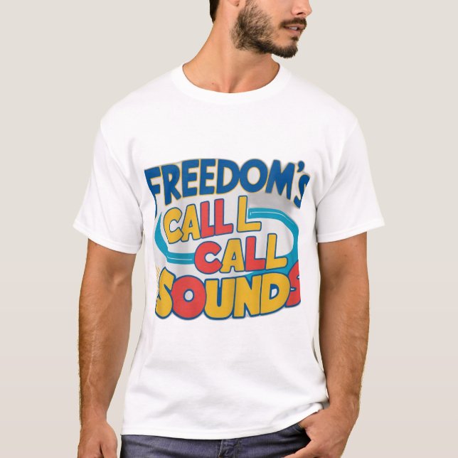 Freedom's Call Sounds T-Shirt (Vorderseite)