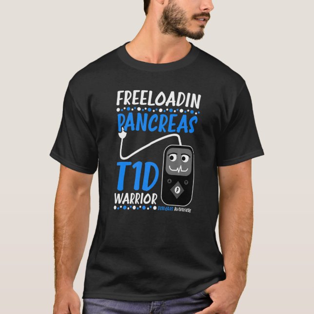 Freeloadin Pankreas Typ 1 Krieger Insulinpumpe T-Shirt (Vorderseite)