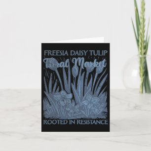 Freesia Daisy Tulip rooted in Resistenzen Subtile Karte