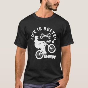 Freestyle Life ist besser auf einem BMX Mountainbi T-Shirt