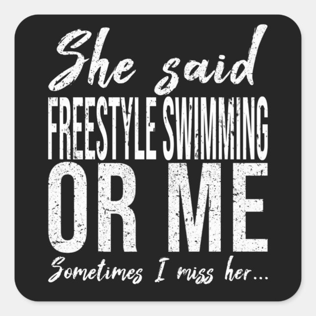 Freestyle Swimming lustige Geschenkidee Quadratischer Aufkleber (Vorderseite)