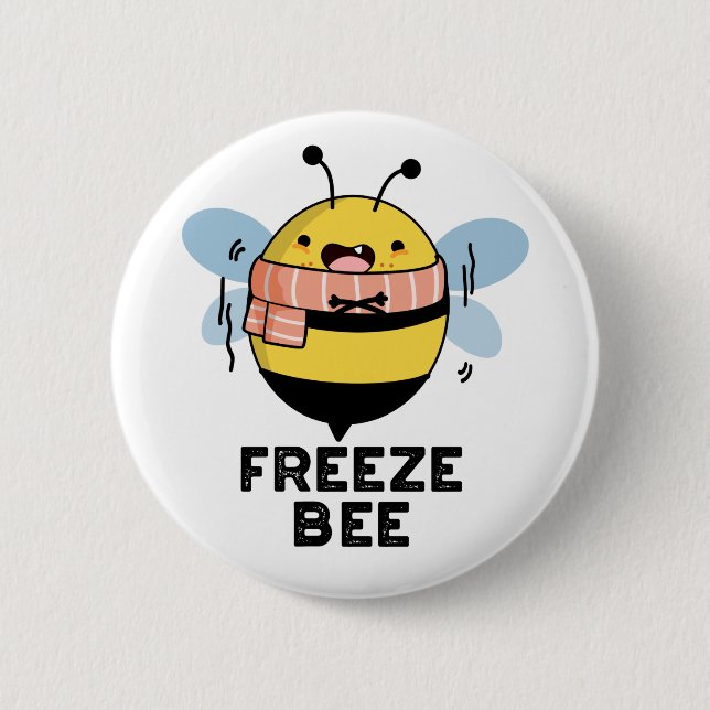 Freeze Bee Funny Insect Bug Pub Button (Vorderseite)