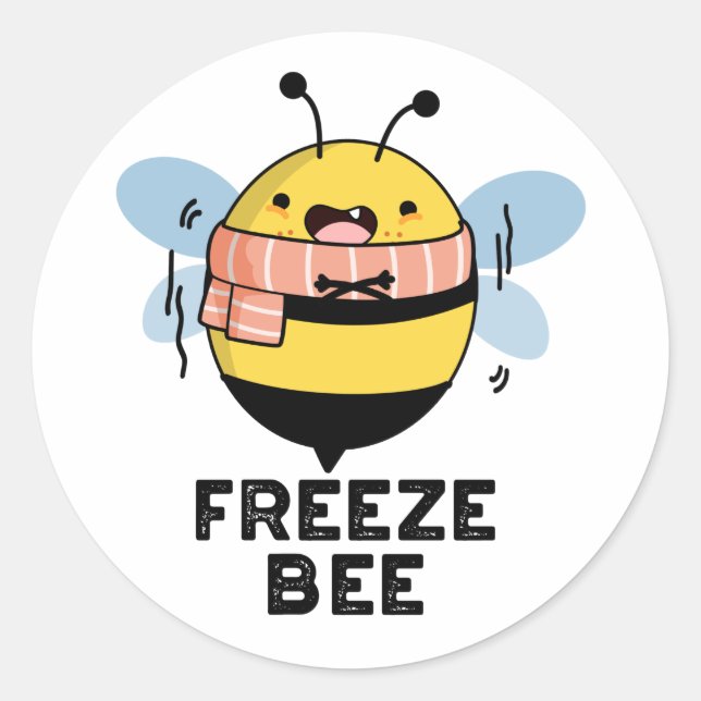 Freeze Bee Funny Insect Bug Pub Runder Aufkleber (Vorderseite)
