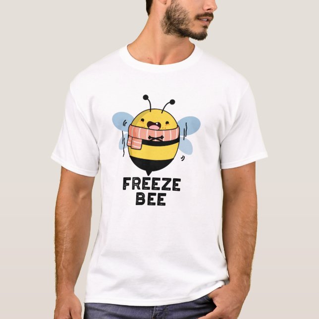 Freeze Bee Funny Insect Bug Pub T-Shirt (Vorderseite)