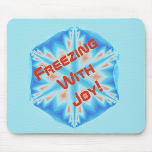 Freezing mit Freude! Mousepad