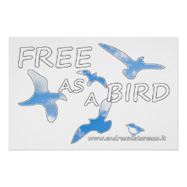Frei als Vogelglühen Poster