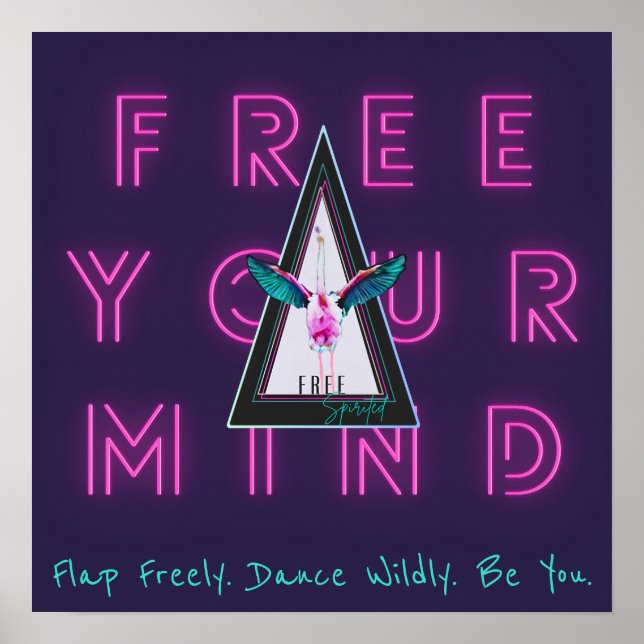 Frei dein Mind-freies Flamingo Inspo Poster (Vorne)