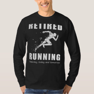 Frei im Ruhestand laufen - Ruhestand in Jeste T-Shirt