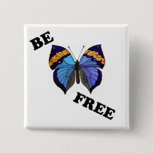 " FREI SEIN " BUTTERFLY BUTTON