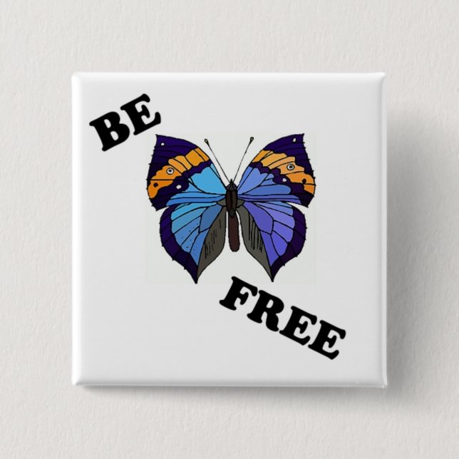 " FREI SEIN " BUTTERFLY BUTTON (Vorderseite)
