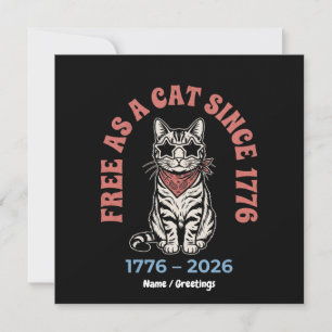 Frei wie eine Katze seit 1776 Patriotische Katze 4 Einladung