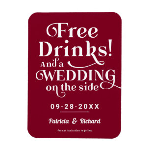 Freie Getränke Funny Lässig Wedding retten das Dat Magnet