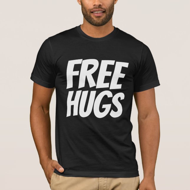 FREIE HUGS-T - SHIRT (Vorderseite)