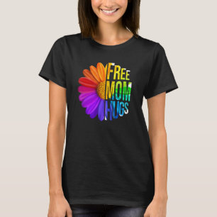 Freie Mama Hugs Daisy Blume LGBT Rainbow Flag Gay  T-Shirt
