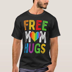 Freie Mama Hugs Niedliche LGBT Pride Gay Family Ma T-Shirt