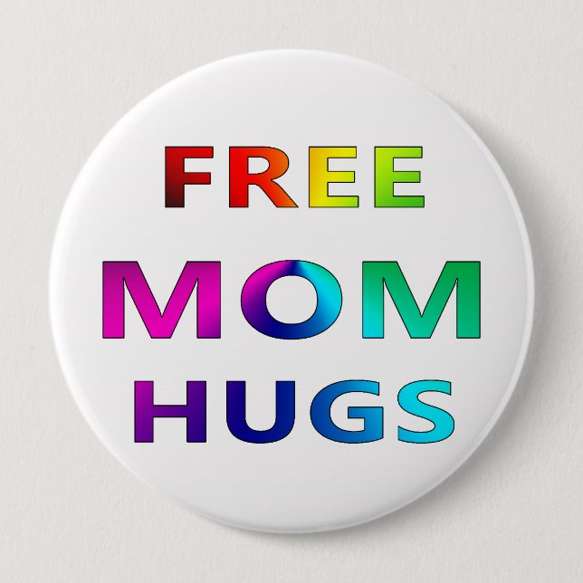 Freie Mama umarmt STOLZ LGBT LGBTQ Knopf Button (Vorderseite)
