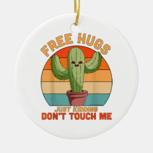 Freie Schläger, einfach nur kidden Touch Mich nich Keramik Ornament