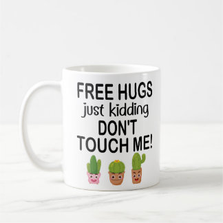 Freie Schläger nur Spaß machen Touch Mich lieblich Kaffeetasse