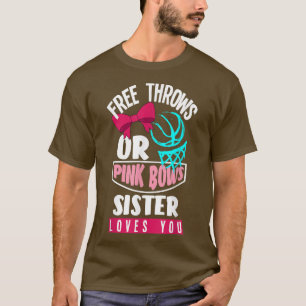 Freie Throws Rosa Bows Sister Lieben, die Sie Gesc T-Shirt