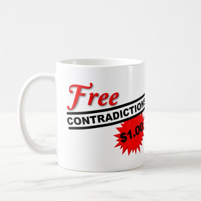 Freie Widersprüche Funny Mug Kaffeetasse (Links)