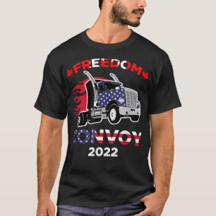 Freier Konvoi 2022 zur Unterstützung des Truckers- T-Shirt