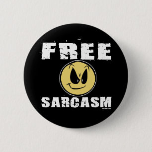 Freier Sarkasmus-Knopf Button