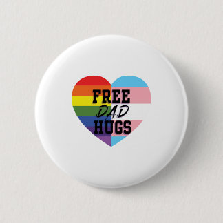 Freier Vater umarmt LGBTQ (E) Qualität Waren Button