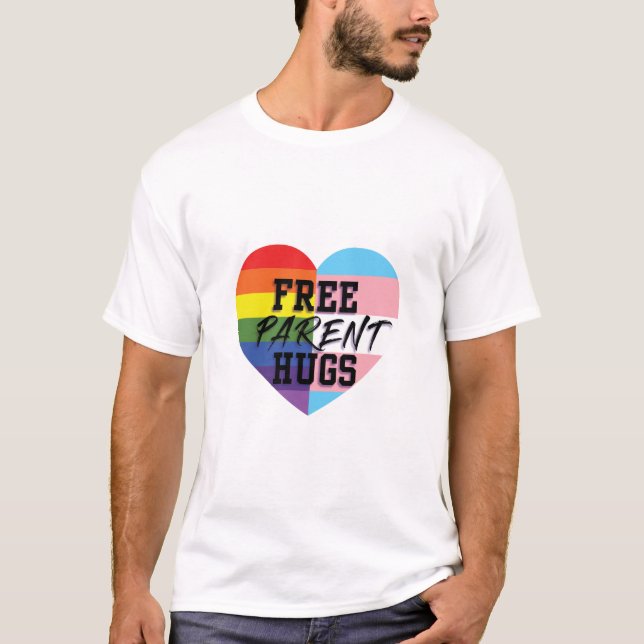 Freies Elternteil umarmt LGBTQ (E) Qualität Waren T-Shirt (Vorderseite)