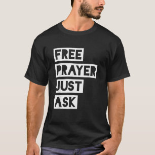 Freies Gebet nur Gefragt Zeuge T-Shirt