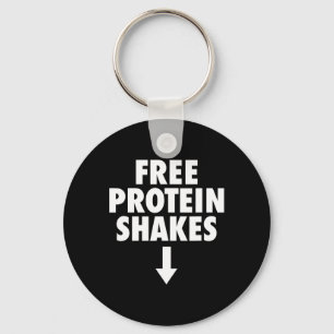 Freies Protein Shakes Funny Adult Humor Novelty Kö Schlüsselanhänger