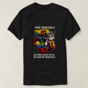 Freies Venezuela – Anti-Kriegs-Protest-T-Shirt T-Shirt