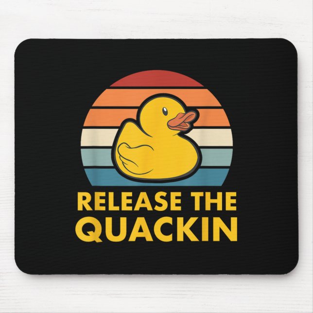 Freigabe des Quackin Quote Rubber Duckling Acc Mousepad (Vorne)