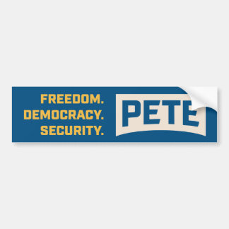 Freiheit. Demokratie. Sicherheit. #PeteForAmerica Autoaufkleber