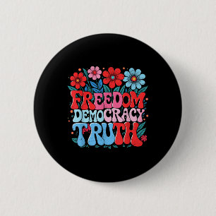 Freiheit Demokratie Wahrheit Retro Blumen 70er 4. Button