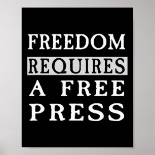 Freiheit Erfordert Eine Freie Presse Anti-trump T Poster