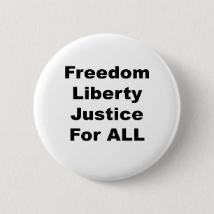 Freiheit, Freiheit und Recht für alle Button