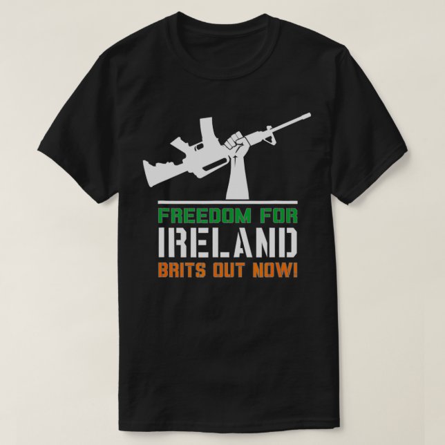 Freiheit für die Briten in Irland jetzt T-Shirt (Design vorne)