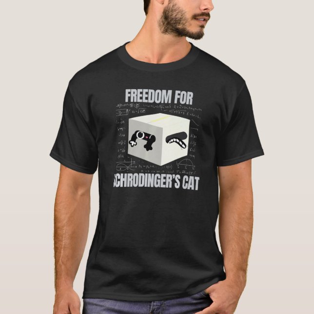 Freiheit für Schrodingers "Cat Paradox Science Gee T-Shirt (Vorderseite)