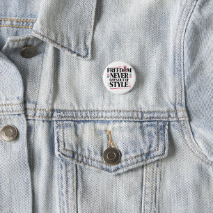 Freiheit geht nie im Stil Button