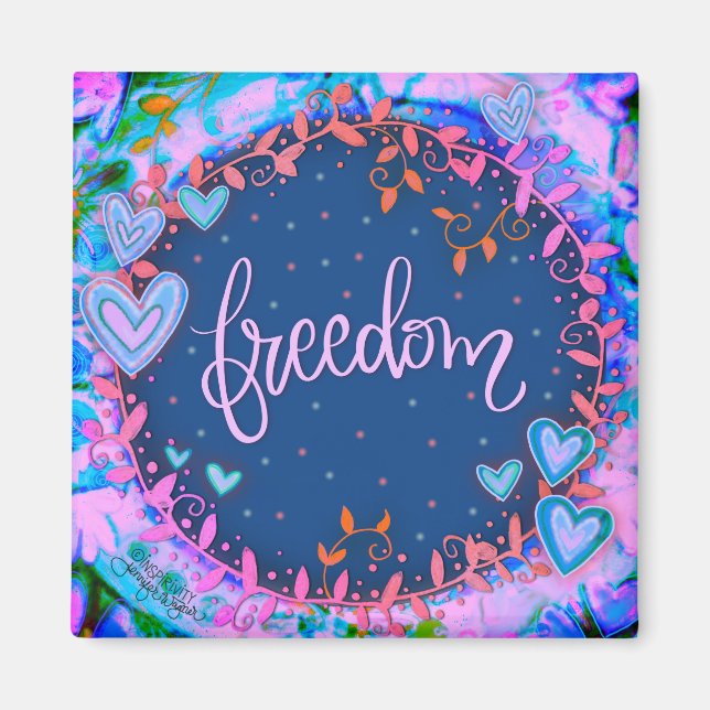 Freiheit Hübsch Spaß Blumen Moderne Inspiritivität Magnet (Vorne)