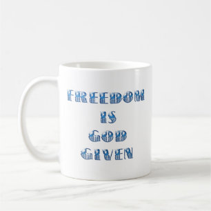 Freiheit ist Gott gegeben, blau Kaffeetasse