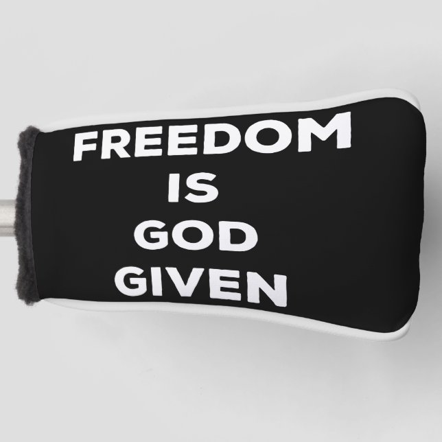 Freiheit ist Gott gegeben Golf Headcover (Vorderseite)