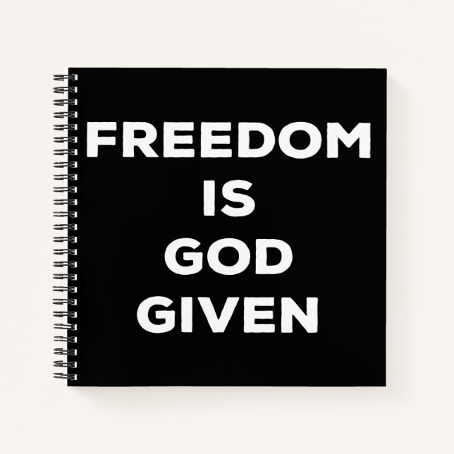 Freiheit ist Gott gegeben Notizbuch (Vorderseite)