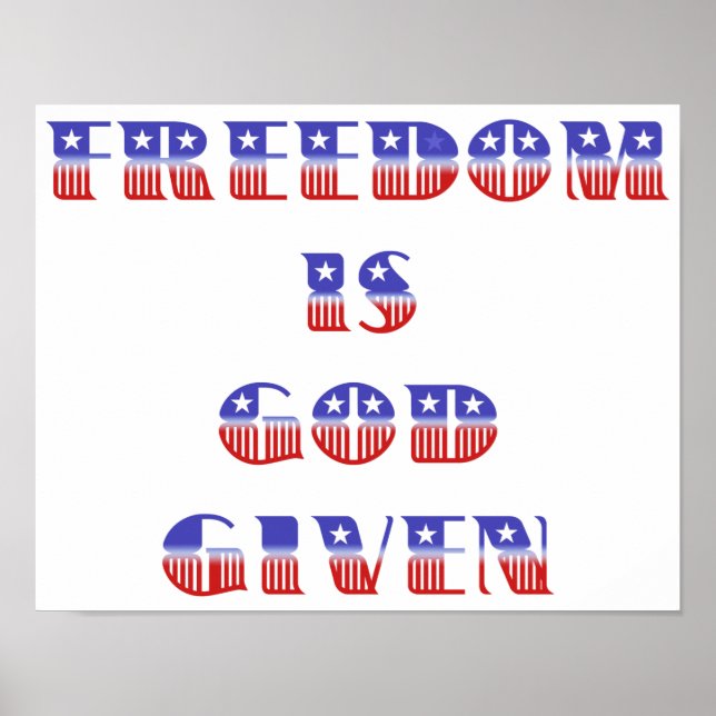 Freiheit ist Gott gegeben, rot weiß und blau Poster (Vorne)