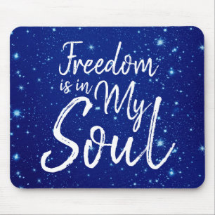 Freiheit ist in meinem Soul Mousepad