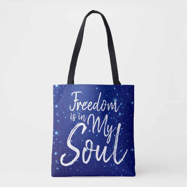 Freiheit ist in meinem Soul Tasche (Vorderseite)