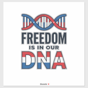 Freiheit ist in unserer DNA Patrioten Vector-Shirt Aufkleber