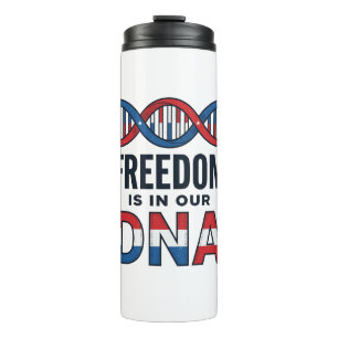 Freiheit ist in unserer DNA Patrioten Vector-Shirt Thermosbecher