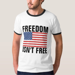 FREIHEIT IST KEIN FREIER PATRIOTISCHER T - SHIRT